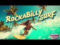 ROCKABILLY SURF PLAYLIST 2025 MIX2025