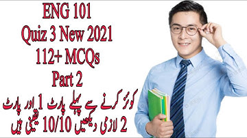 ENG101 Quiz 3 / Correct Solution / New 2021 / Semester fall 2020 / Part 2 / Quiz 3 VU