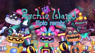 Psychic Island Epic Remix