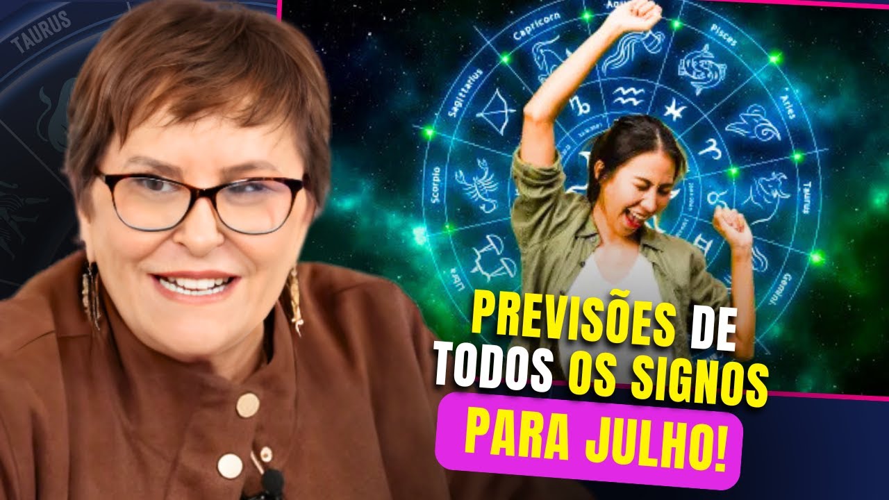 PREVISÕES de TODOS os SIGNOS para Julho | Márcia Sensitiva - YouTube