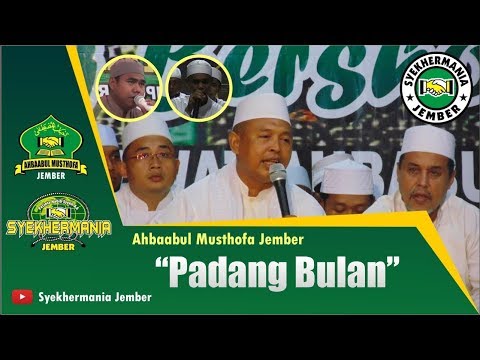 Download lagu Padang Bulan - Ahbaabul Musthofa Jember | Syekhermania Jember Bersholawat Padang Bulan - Ahbaabul Musthofa Jember | Syekhermania Jember Bersholawat