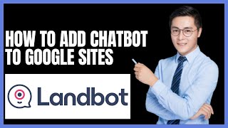 HOW TO ADD CHATBOT TO GOOGLE SITES