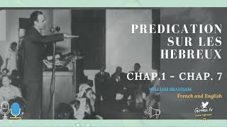 William Branham - Predication Hebreux, Chapter 1 &amp; 2