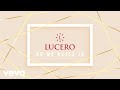 Lucero - No Me Dejes Ir (LETRA)