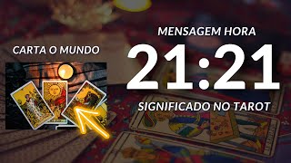 2121 NO TAROT CARTA O MUNDO | ANJO HORA 21:21 SIGNIFICADO ESPIRITUAL