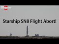 Starship SN8 Abort!