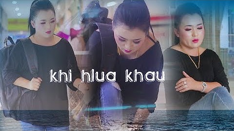 Khi Hlua Khau Kom Khov Khov By Mesnij vaj 29/6/2021