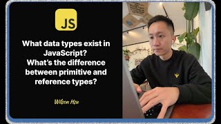 【JavaScript】What data types exist in JavaScript Primitive and reference types
