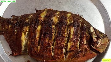 Cá Chim Nướng Than Hoa - Ngon Mất Xác | Món Ăn Quê Phần 12 | NLQ