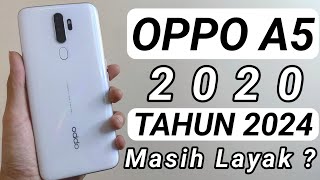 OPPO A5 2020 Di 2024 Masih Bagus ? Review Oppo A5 2020 2024