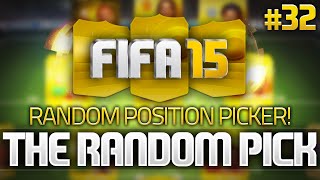 The Random Pick #32 - Random Position Picker! (FIFA 15 Ultimate Team)