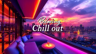 Relaxing Chillout Music  Wonderful Music Ambient For Stress Relief ~ Chillout Lounge Mixset