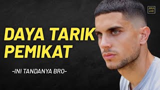 Tanda Lo Punya Daya Tarik Yang Kuat Di Mata Para Cewek!