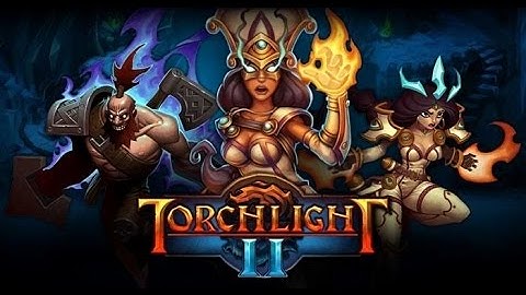 Torchlight 2 part 9