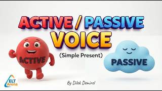 Active / Passive (Simple Present Tense) Dijital Story