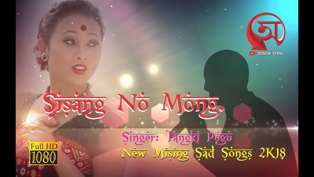 Sisang No Mong. || New Sad Songs || 2018 - YouTube