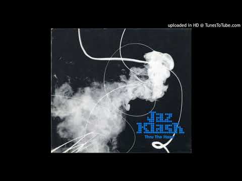 THRU THE HAZE / JAZ KLASH