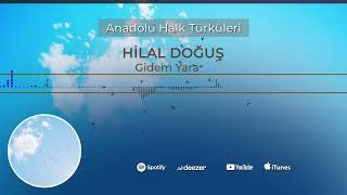 Anadolu Halk Türküleri (Hilal Doğuş) - Gidem Yara
