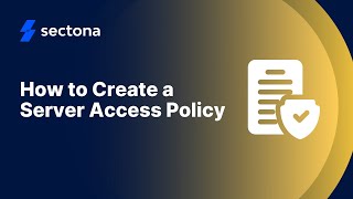 How To Create A Server Access Policy