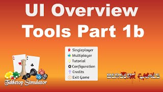 Tabletop Simulator UI Overview Tutorial - Tools Menu Part 1b Tabletop Simulator UI Overview Tutorial - Tools Menu Part 1b