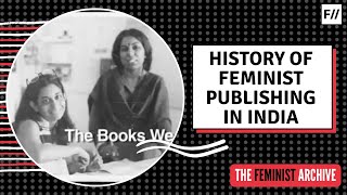 History of feminist publishing in India | Feminism In India