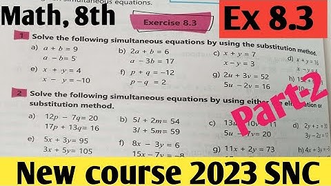 Exercise 8.3 Class 8 Maths New course 2023 kpk and PTB| unit 8 Simultaneous linear equations  P-2