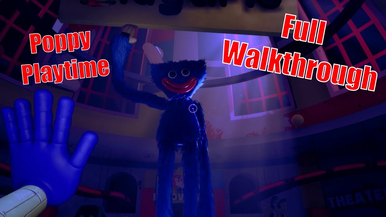 Poppy Playtime Full Walkthrough (Ending) YouTube
