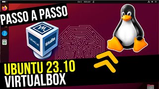 NOVO! Como instalar Linux UBUNTU 23.10 no virtualbox! Versão NOVA!