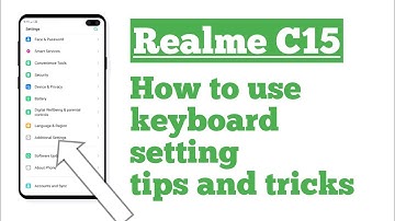 Realme C15 keyboard setting keyboard setup Hidden trick