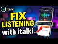 How to Fix Listening Skills with italki - Easy Tutorial
