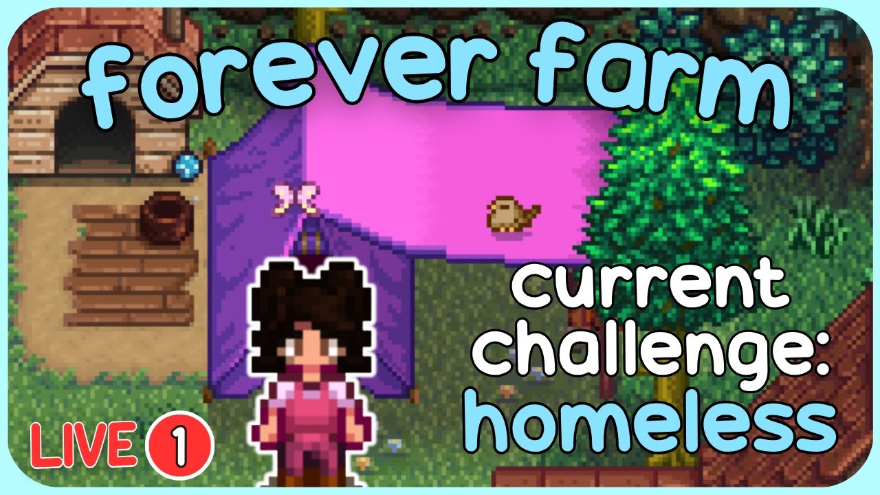 Starting with NO HOUSE my Stardew Valley Forever Farm! - LIVE [01]
