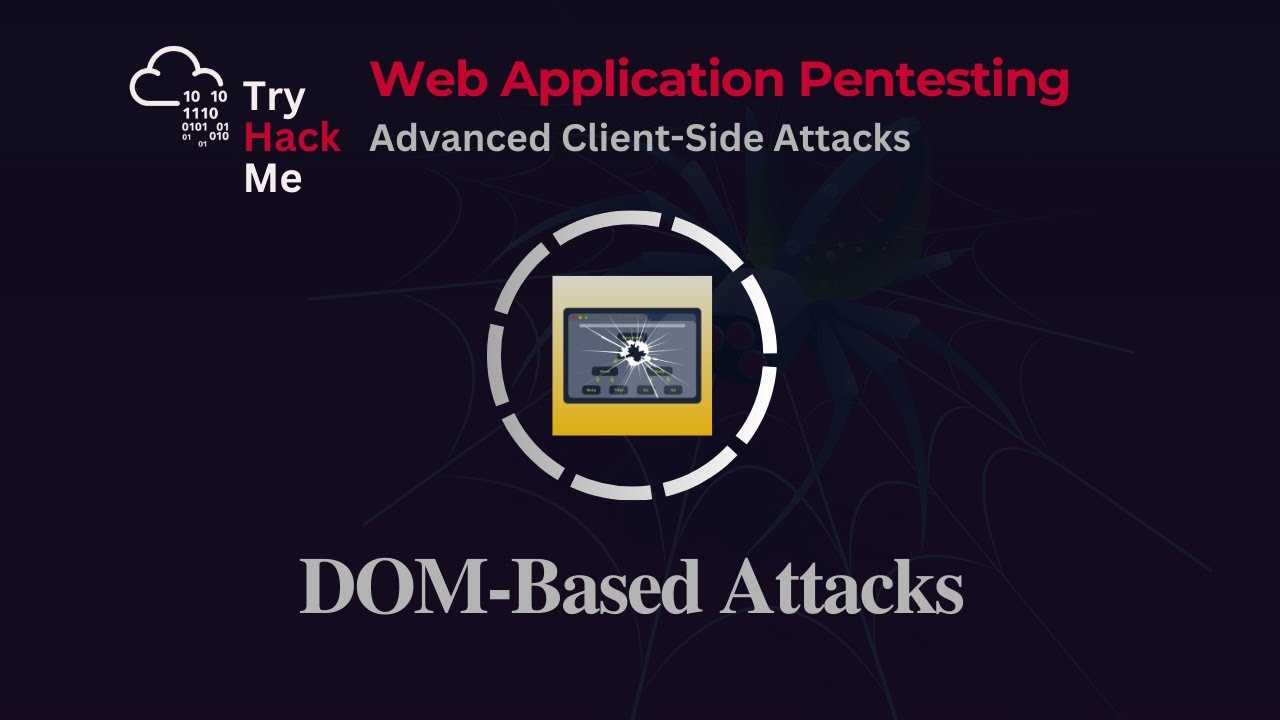 DOM-Based Attacks — TryHackMe Walkthrough - YouTube