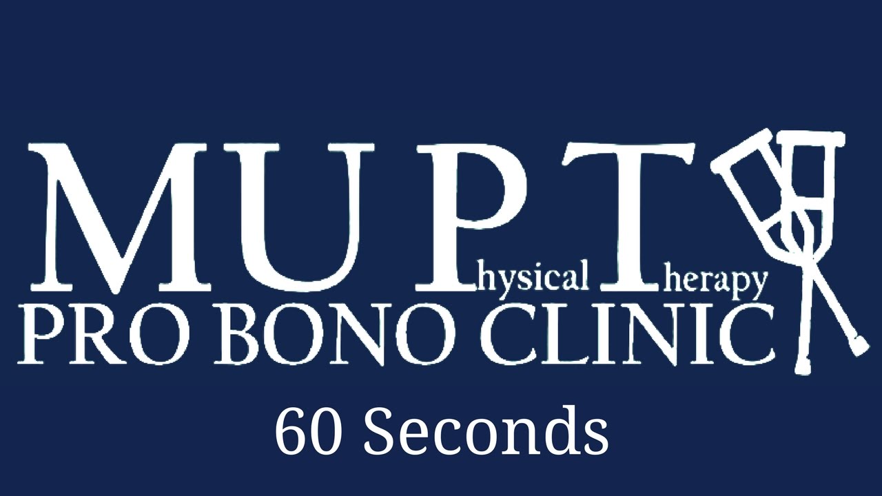 PT Pro Bono Clinic   60 Sec