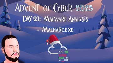 Advent of Cyber 2025 - Day 21: Malware Analysis - Malhare exe