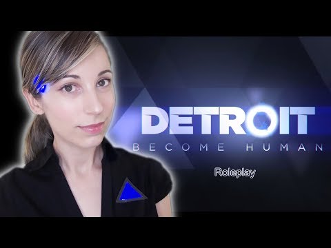 DETROIT BECOME HUMAN . Roleplay . 100% relax . Real life . Te reparo . SusurrosdelSurr ASMR