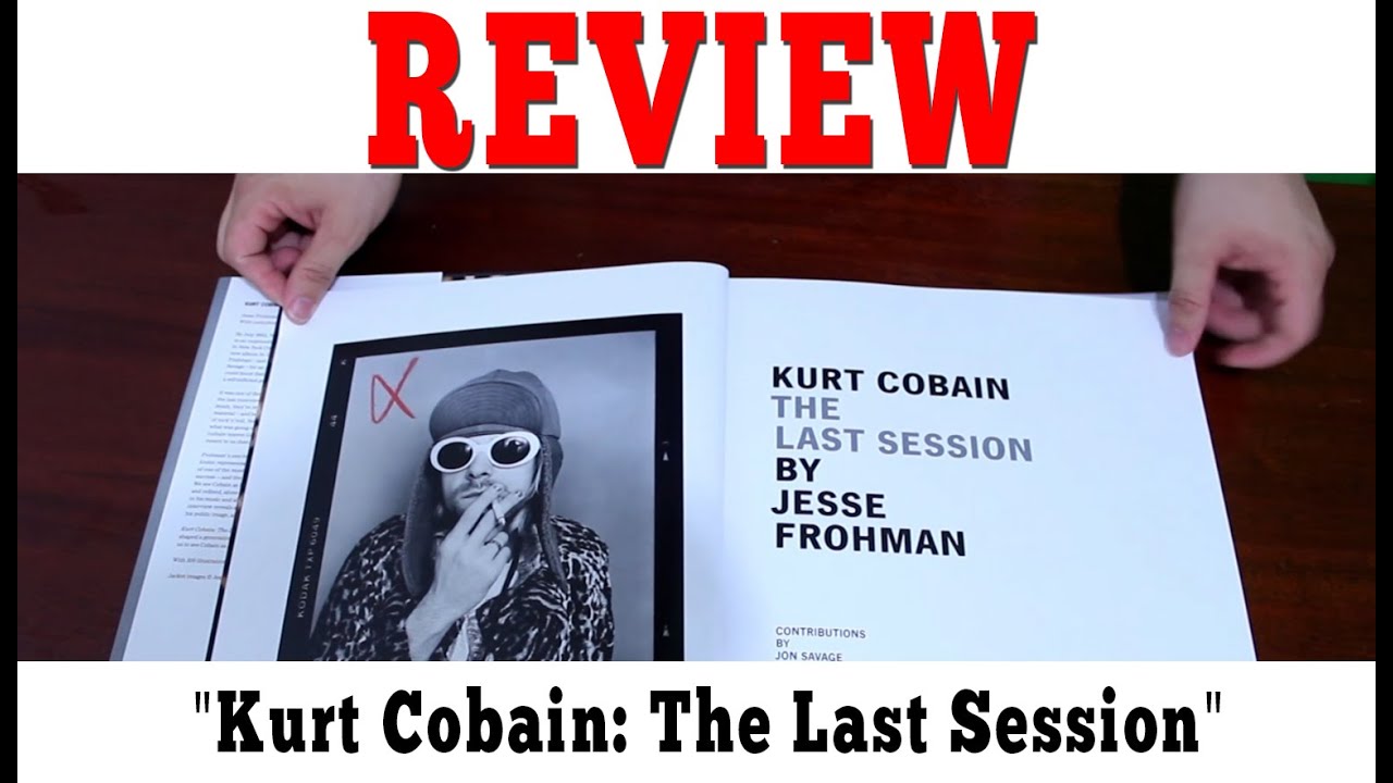 Kurt Cobain: The Last Session