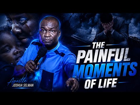 THE PAINFUL MOMENT OF LIFE | Apostle Joshua Salman #apostlejoshuaselman #life #gospel #jesus #fyp 