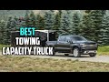 Best Towing Capacity Truck to Buy in 2023 - Top 5 Review