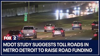 MDOT study suggests toll roads in Metro Detroit to raise road funding