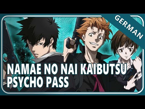 Psycho-Pass「Namae no Nai Kaibutsu」- German ver. | Selphius