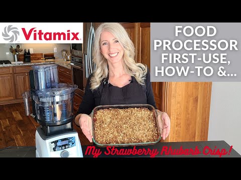 The NEW Vitamix Food Processor Unboxing How-To +Fail Making Sugar-Free Strawberry Rhubarb Crisp