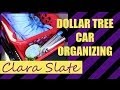 ♥ DOLLAR TREE ORGANIZING ♥ CAR CLEANUP!!!