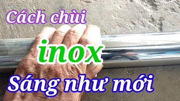#UTPHAT , Cách chùi INOX sáng bóng như mới , How to clean stainless steel shiny like a new one