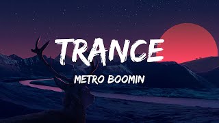 Metro Boomin, Travis Scott, Young Thug - Trance (Lyrics) - Post Malone, Toosii, David Kushner, Lil D