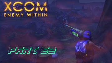 (PC) XCOM: Enemy Within -Classic - Part 52 - UFO Crash Site - South Africa