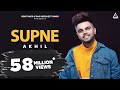 Akhil - Supne | New Lyrical Video | Latest Punjabi Song |Hit romantic love song