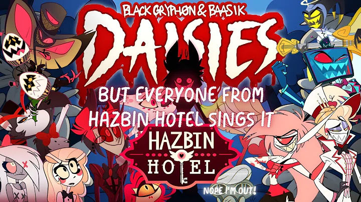 Daisies (A Hazbin Hotel Song) But Everyone From Hazbin Hotel Sings It - AI Cover