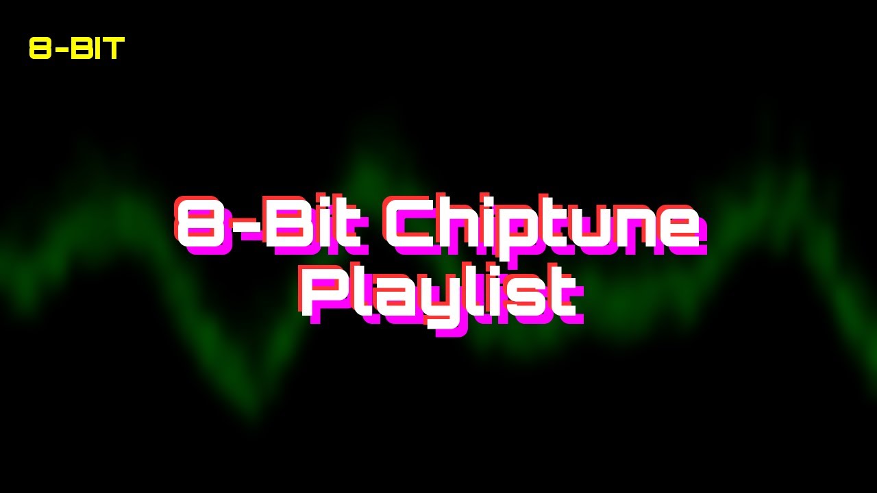 8-Bit Chiptune Playlist | Retro Video Game Music for Nostalgic Vibes ...