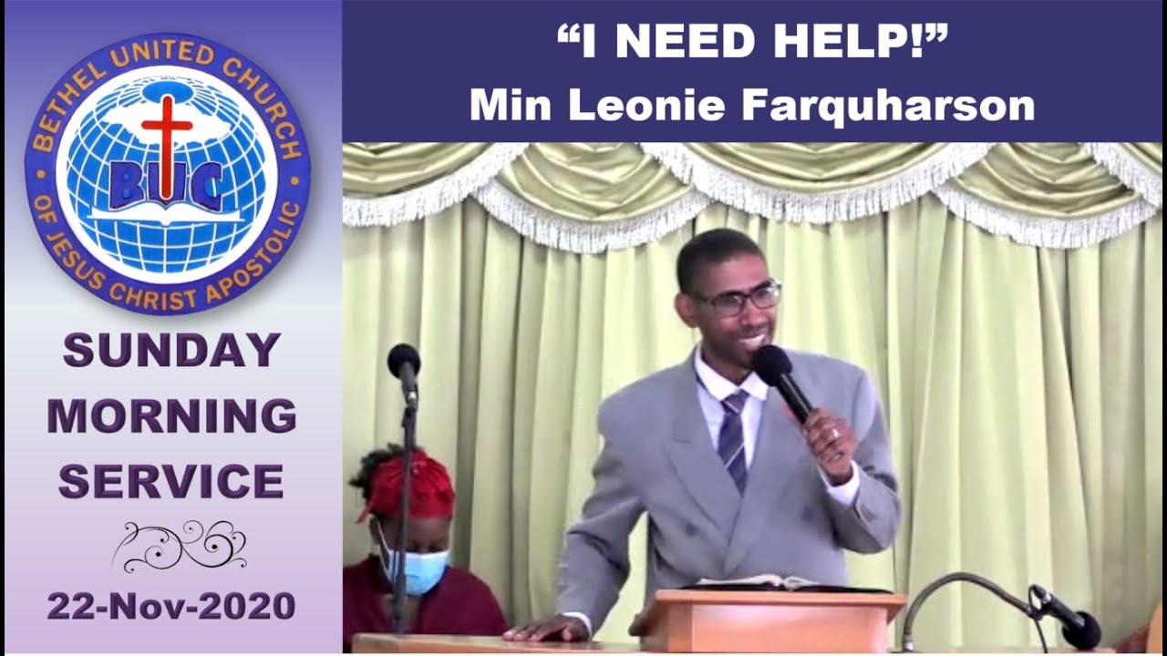 Bethel Apostolic Portmore Sunday Morning Service "I Need Help!" [22-Nov-2020]