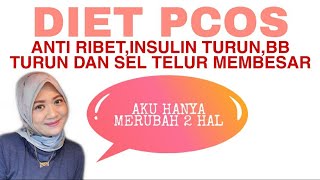 Diet PCOS Anti Ribet Ala Aku | Pcosfighters